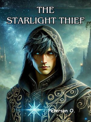 cover image of THE STARLIGHT THIEF